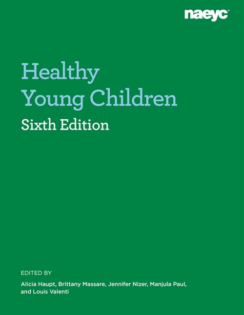Healthy Young Children Sixth Edition (Paperback)