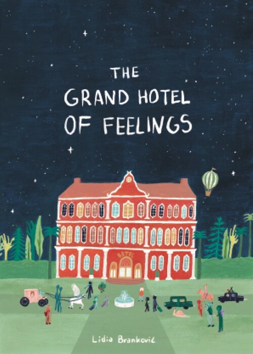 The Grand Hotel of Feelings (Hardcover)