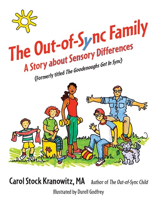The Out-Of-Sync Family: A Story about Sensory Differences (Hardcover, 4)