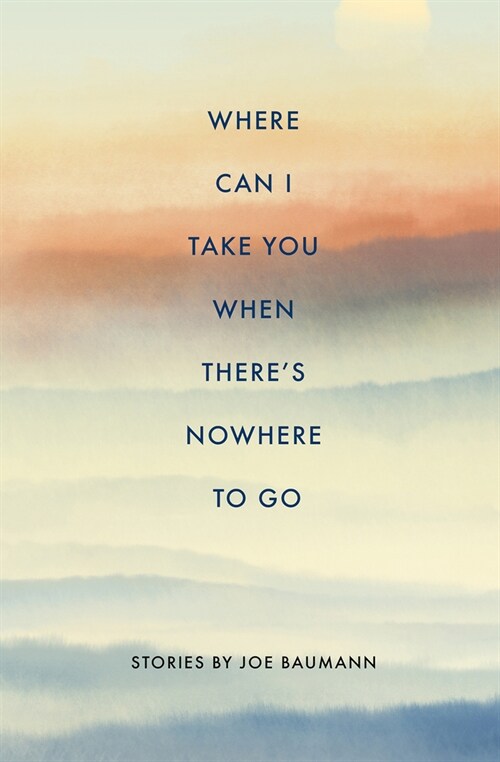 Where Can I Take You When Theres Nowhere to Go (Paperback)