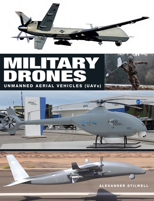 Military Drones : Unmanned aerial vehicles (UAV) (Hardcover)