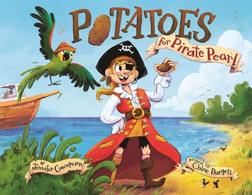 Potatoes for Pirate Pearl (Hardcover)