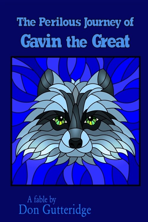 The Perilous Journey of Gavin the Great (Paperback)