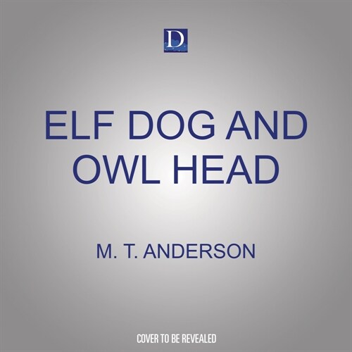 Elf Dog and Owl Head (Audio CD)