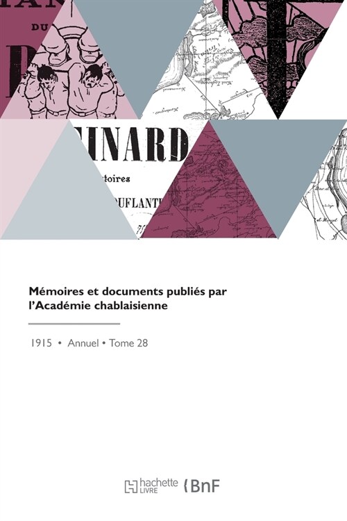 M?oires Et Documents Publi? Par lAcad?ie Chablaisienne (Paperback)