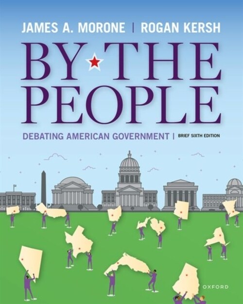 By the People: Debating American Government, Brief Edition (Paperback, 6)