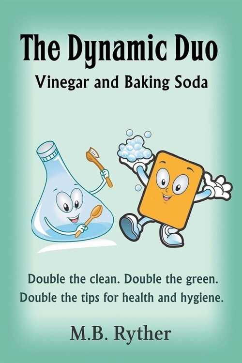 The Dynamic Duo: Vinegar and Baking Soda Two-Volume Set (Paperback)