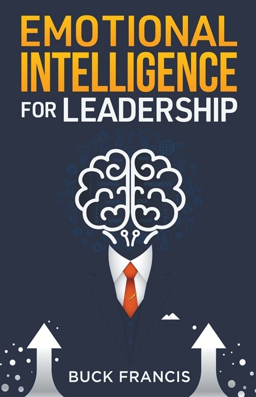 Emotional Intelligence for Leadership (Paperback)