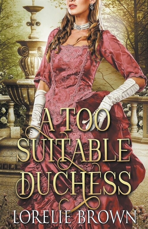 A Too Suitable Duchess (Paperback)