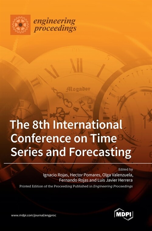 The 8th International Conference on Time Series and Forecasting (Hardcover)