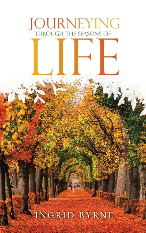 Journeying Through the Seasons of Life (Hardcover)