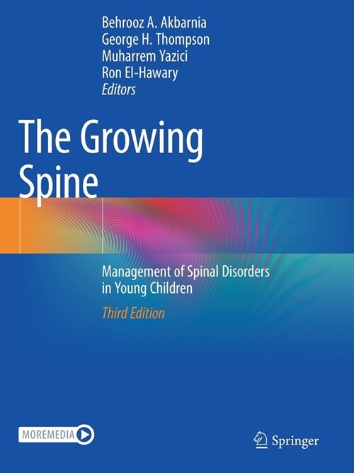 The Growing Spine: Management of Spinal Disorders in Young Children (Paperback, 3, 2022)