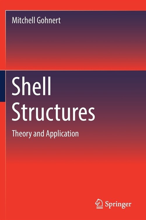 Shell Structures: Theory and Application (Paperback, 2022)
