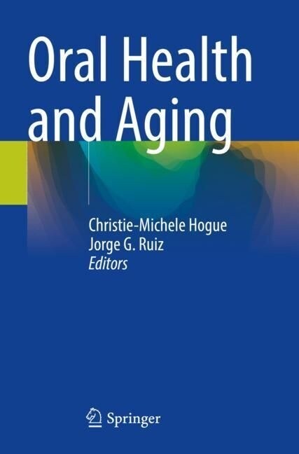 Oral Health and Aging (Paperback, 2022)