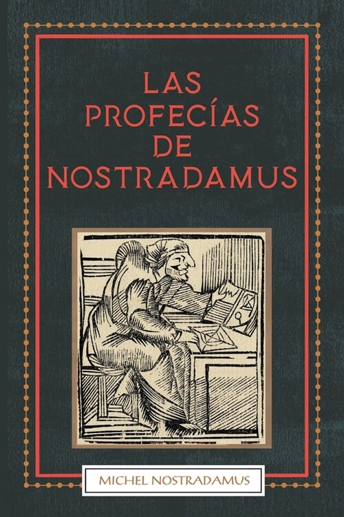 Las Profecias de Nostradamus (Paperback)