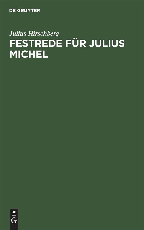 Festrede f? Julius Michel (Hardcover, Reprint 2022)