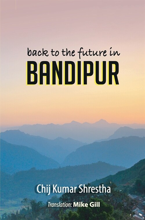 Back to the Future in Bandipur (Paperback)