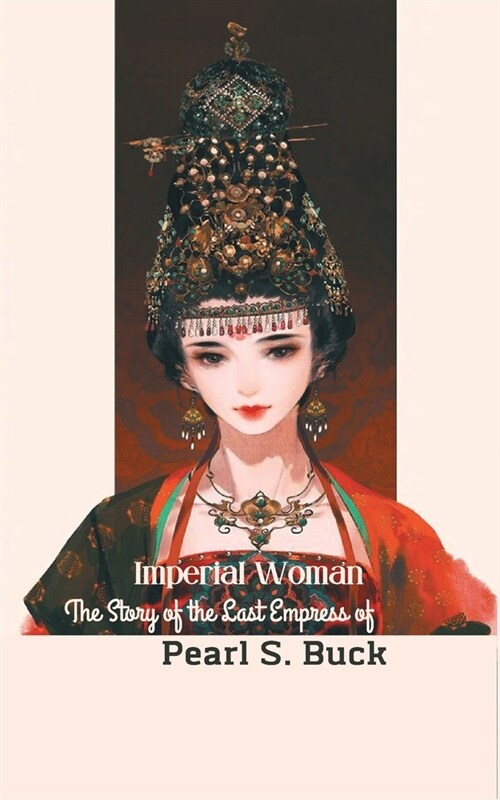 Imperial Woman: The Story of the Last Empress of China (Paperback)