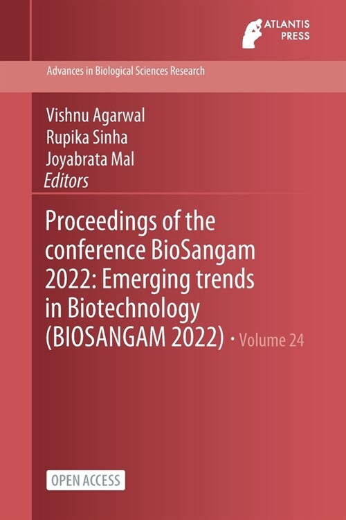 Proceedings of the Conference BioSangam 2022: Emerging Trends in Biotechnology (BIOSANGAM 2022) (Paperback)