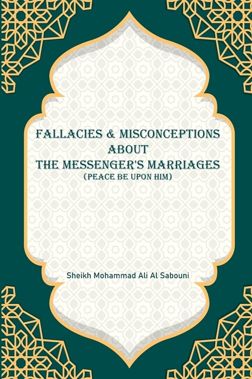FALLACIES & MISCONCEPTIONS About The Messengers Marriages (Paperback)