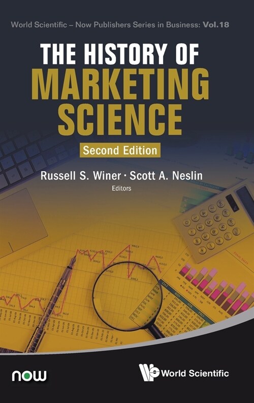History of Marketing Science, the (Second Edition) (Hardcover)