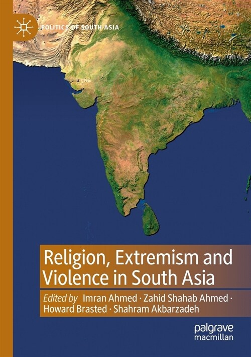 Religion, Extremism and Violence in South Asia (Paperback, 2022)