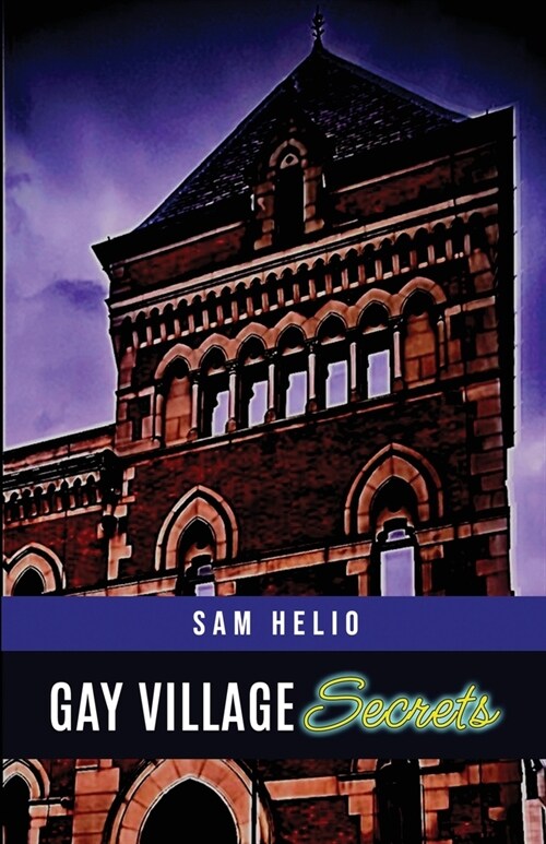 Gay Village Secrets (Paperback)