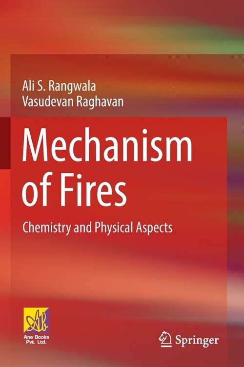 Mechanism of Fires: Chemistry and Physical Aspects (Paperback, 2022)