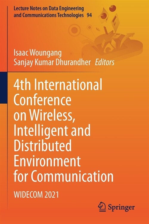 4th International Conference on Wireless, Intelligent and Distributed Environment for Communication: Widecom 2021 (Paperback, 2022)