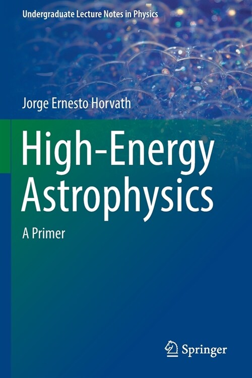 High-Energy Astrophysics: A Primer (Paperback, 2022)