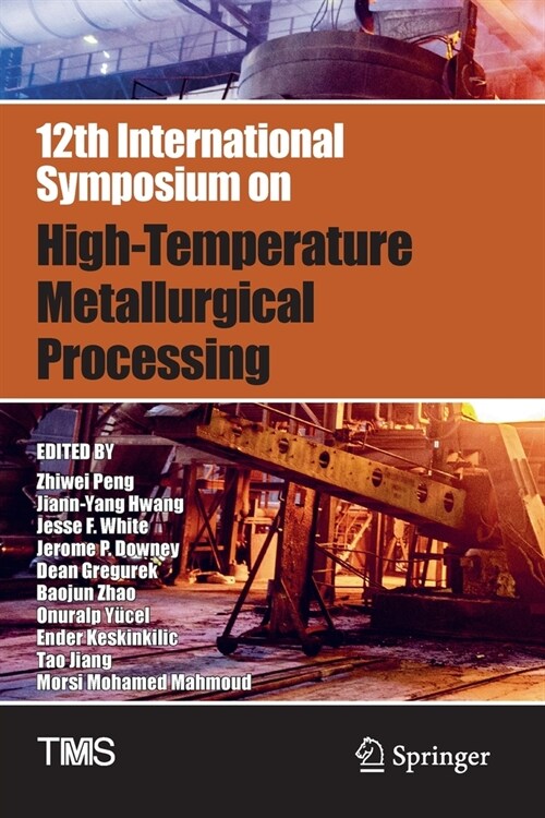 12th International Symposium on High-Temperature Metallurgical Processing (Paperback, 2022)