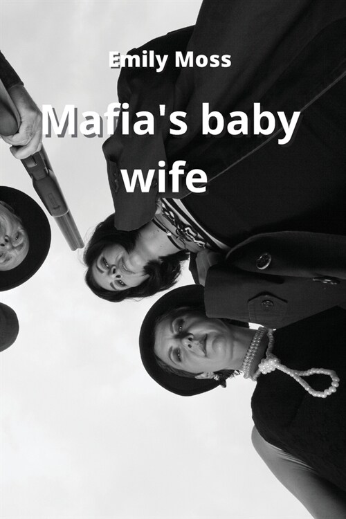 Mafia baby wife (Paperback)