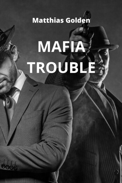 Mafia Trouble (Paperback)