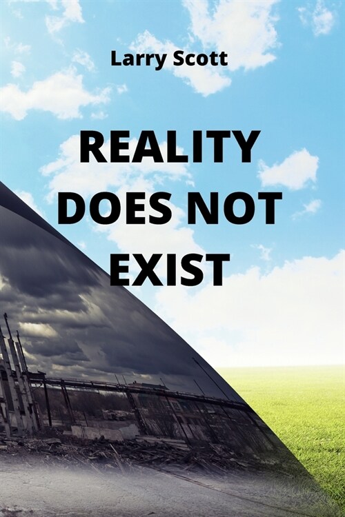 Reality Does Not Exist (Paperback)
