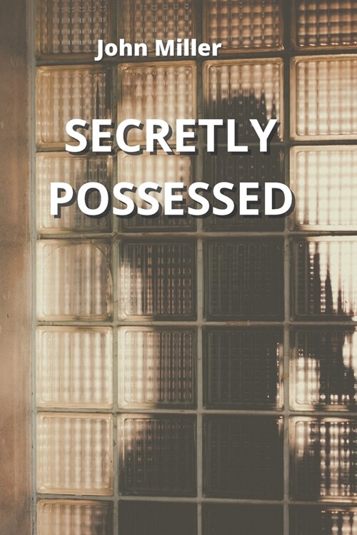 Secretly Possessed (Paperback)