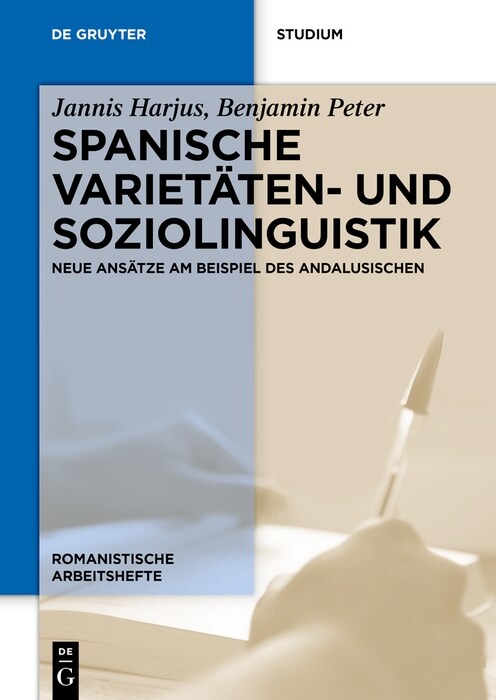 Spanische Variet?en- Und Soziolinguistik: Neue Ans?ze Am Beispiel Des Andalusischen (Paperback)