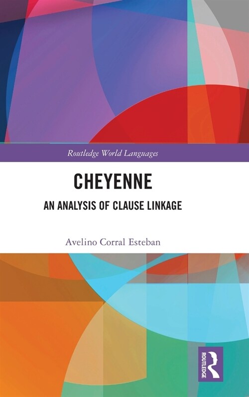Cheyenne : An Analysis of Clause Linkage (Hardcover)