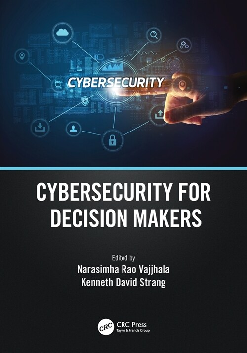 Cybersecurity for Decision Makers (Paperback, 1)