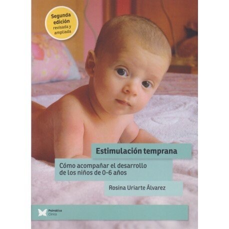 ESTIMULACION TEMPRANA. 2DA. REVISADA Y AMPLIADA (Book)