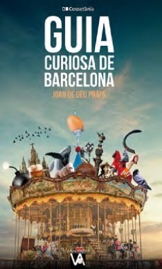 GUIA CURIOSA DE BARCELONA (Book)