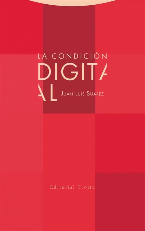 LA CONDICION DIGITAL (Paperback)