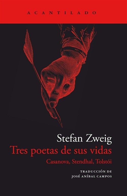 Tres Poetas de Sus Vidas. Casanova, Stendhal Y Tolst? (Paperback)
