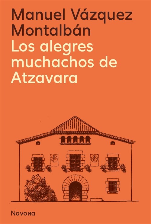LOS ALEGRES MUCHACHOS DE ATZAVARA (Book)