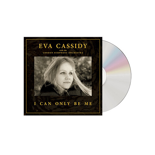 [수입] Eva Cassidy with the London Symphony Orchestra - I Can Only Be Me [디럭스 CD][한정판]