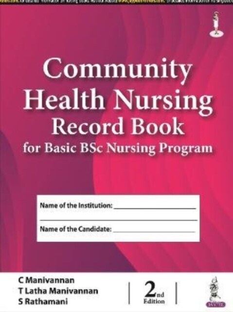 Community Health Nursing Record Book for Basic BSc Nursing Program (Hardcover, 2 Revised edition)