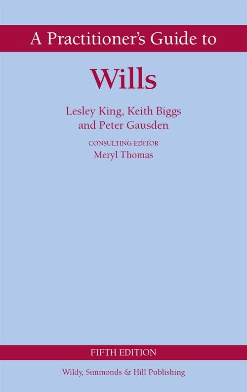 A Practitioners Guide to Wills (Hardcover, 5 Revised edition)