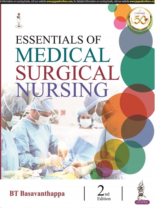 Essentials of Medical Surgical Nursing (Paperback, 2 Revised edition)