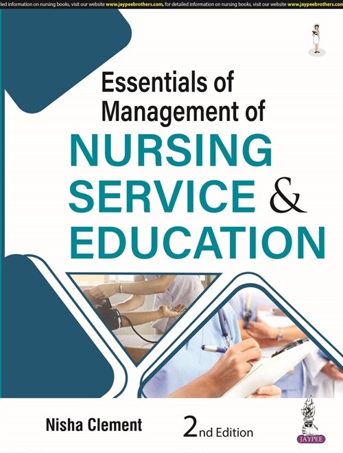 Essentials of Management of Nursing Service & Education (Paperback, 2 Revised edition)