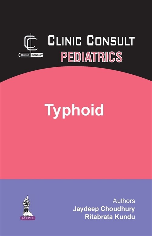 Clinic Consult Pediatrics: Typhoid (Paperback)