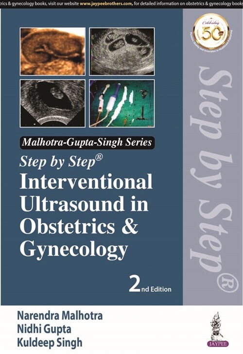 Step by Step Interventional Ultrasound in Obstetrics and Gynecology (Paperback, 2 Revised edition)